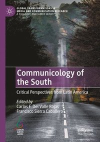 bokomslag Communicology of the South