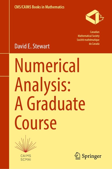 David E. Stewart - Numerical Analysis: A Graduate Course, Inbunden