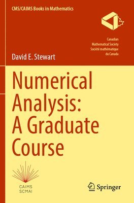 bokomslag Numerical Analysis: A Graduate Course