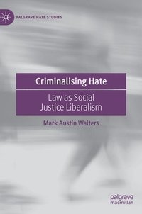 bokomslag Criminalising Hate