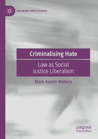 bokomslag Criminalising Hate