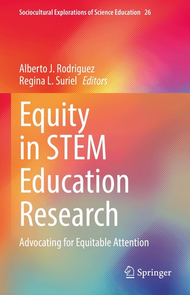 Alberto J. Rodriguez, Regina L. Suriel - Equity in STEM Education Research, Inbunden