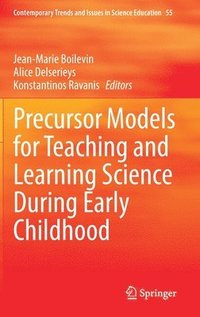 bokomslag Precursor Models for Teaching and Learning Science During Early Childhood