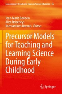 bokomslag Precursor Models for Teaching and Learning Science During Early Childhood