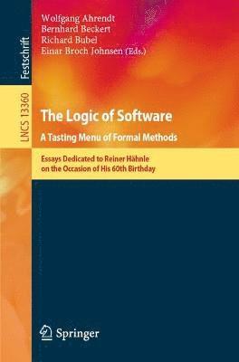 The Logic of Software. A Tasting Menu of Formal Methods 1