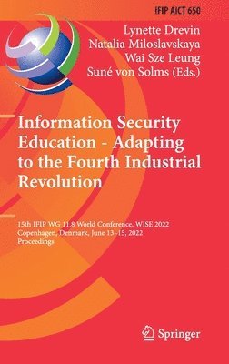 bokomslag Information Security Education - Adapting to the Fourth Industrial Revolution