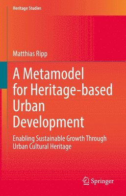 A Metamodel for Heritage-based Urban Development 1