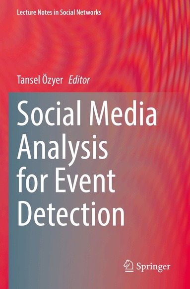 Tansel Özyer - Social Media Analysis for Event Detection, Häftad
