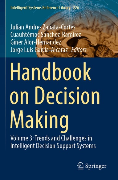 Julian Andres Zapata-Cortes, Cuauhtémoc Sánchez-Ramírez, Giner Alor-Hernández, Jorge Luis García-Alcaraz - Handbook on Decision Making, Häftad