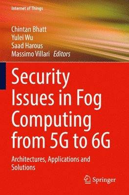 bokomslag Security Issues in Fog Computing from 5G to 6G