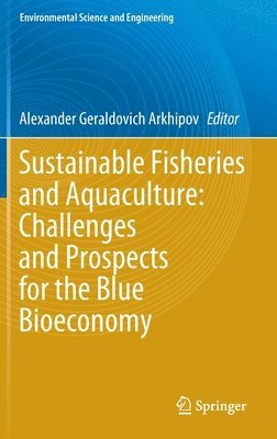 bokomslag Sustainable Fisheries and Aquaculture: Challenges and Prospects for the Blue Bioeconomy