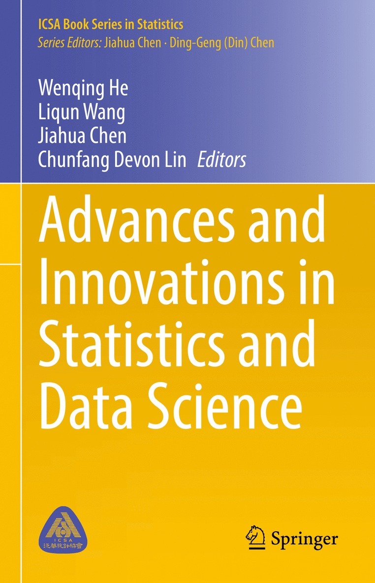 Wenqing He, Liqun Wang, Jiahua Chen, Chunfang Devon Lin - Advances and Innovations in Statistics and Data Science, Inbunden