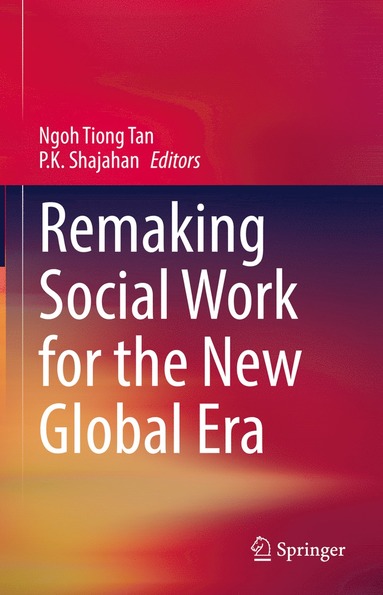 bokomslag Remaking Social Work for the New Global Era