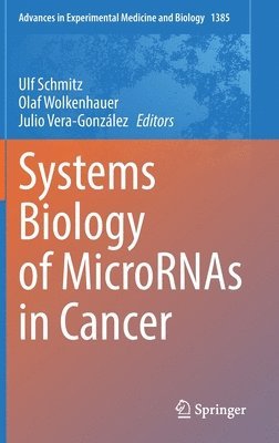 bokomslag Systems Biology of MicroRNAs in Cancer