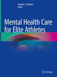 bokomslag Mental Health Care for Elite Athletes