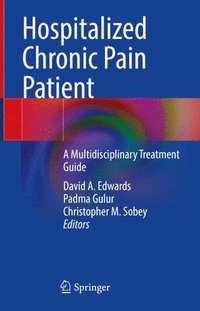 bokomslag Hospitalized Chronic Pain Patient