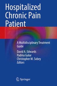 bokomslag Hospitalized Chronic Pain Patient