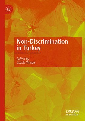 Non-Discrimination in Turkey 1