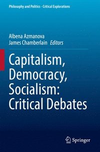 bokomslag Capitalism, Democracy, Socialism: Critical Debates