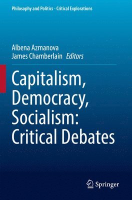 Capitalism, Democracy, Socialism: Critical Debates 1