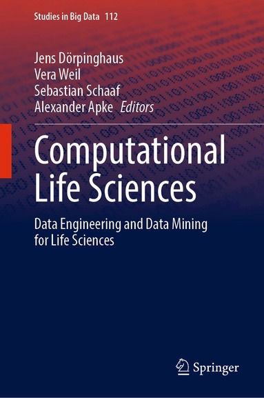 Jens Dörpinghaus, Vera Weil, Sebastian Schaaf, Alexander Apke - Computational Life Sciences, Inbunden