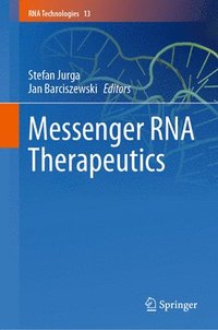 bokomslag Messenger RNA Therapeutics