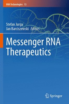 Messenger RNA Therapeutics 1