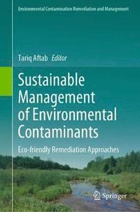 bokomslag Sustainable Management of Environmental Contaminants