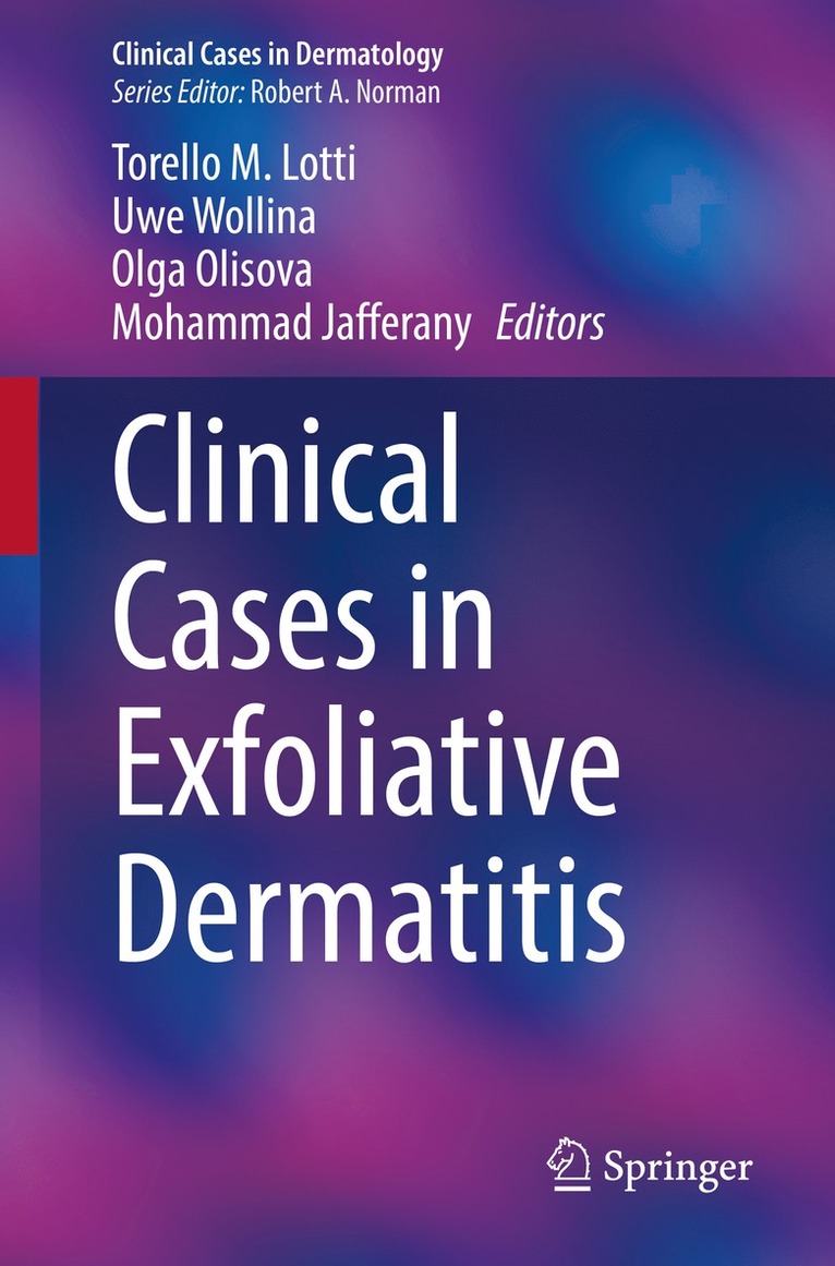 Torello M. Lotti, Uwe Wollina, Olga Olisova, Mohammad Jafferany - Clinical Cases in Exfoliative Dermatitis, Häftad