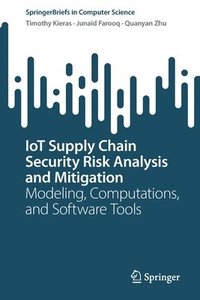 bokomslag IoT Supply Chain Security Risk Analysis and Mitigation