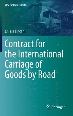 bokomslag Contract for the International Carriage of Goods by Road