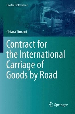 Contract for the International Carriage of Goods by Road 1