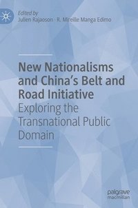 bokomslag New Nationalisms and China's Belt and Road Initiative