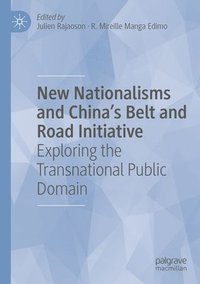 bokomslag New Nationalisms and China's Belt and Road Initiative