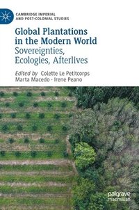 bokomslag Global Plantations in the Modern World