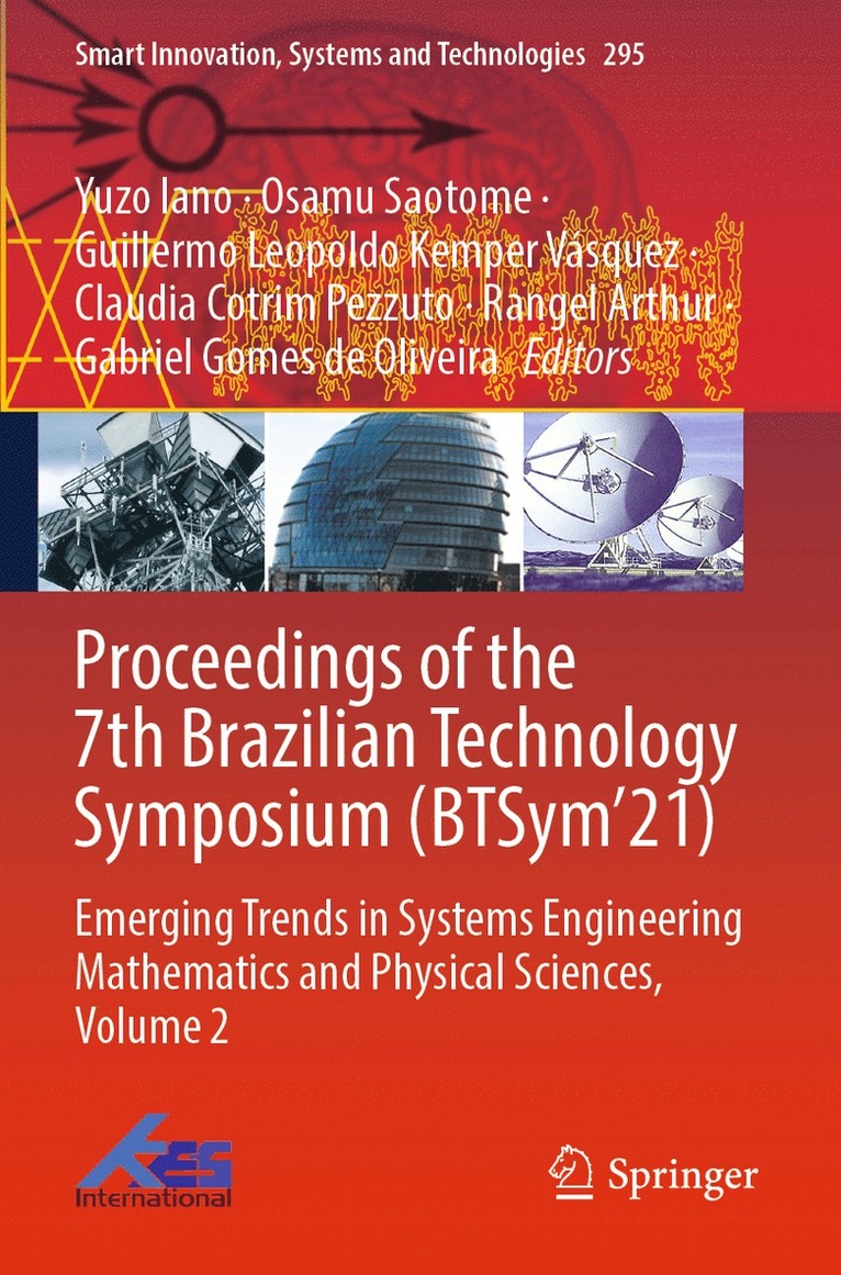 Yuzo Iano, Osamu Saotome, Guillermo Leopoldo Kemper Vásquez, Claudia Cotrim Pezzuto, Rangel Arthur, Gabriel Gomes de Oliveira, Guillermo Leopoldo Kemper Vasquez - Proceedings of the 7th Brazilian Technology Symposium (BTSym’21), Häftad