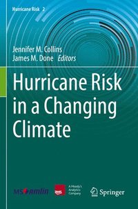 bokomslag Hurricane Risk in a Changing Climate