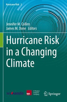 bokomslag Hurricane Risk in a Changing Climate