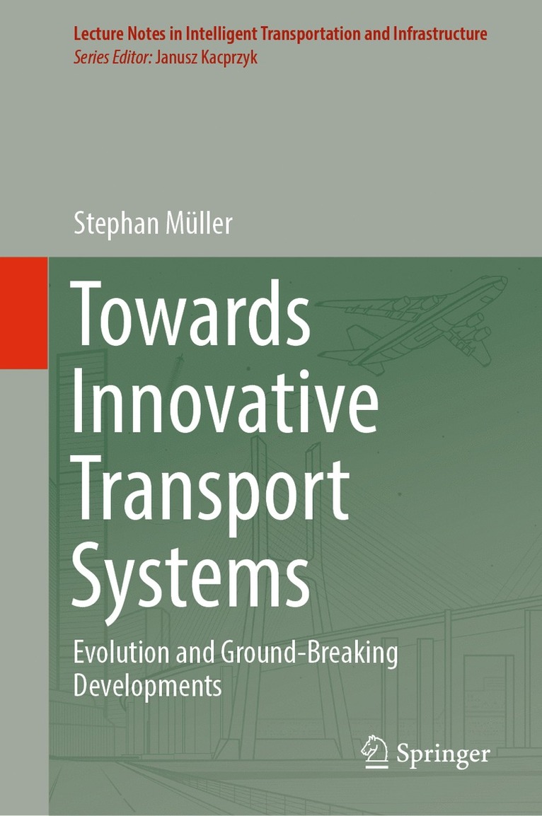 Towards Innovative Transport Systems 1