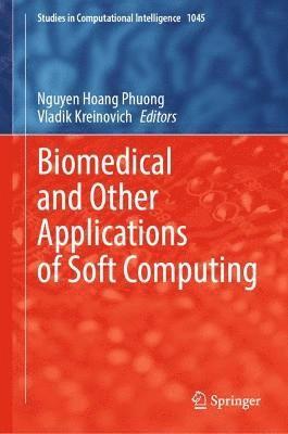 bokomslag Biomedical and Other Applications of Soft Computing