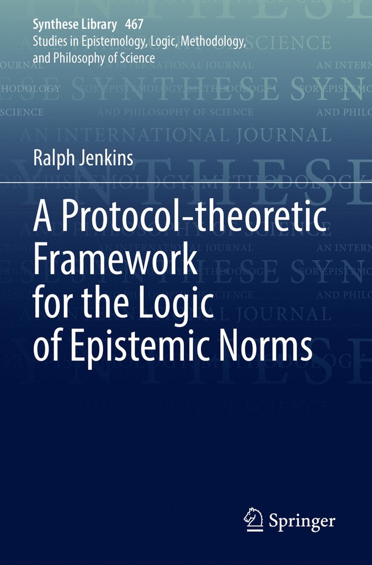 Protocol-theoretic Framework for the Logic of Epistemic Norms
