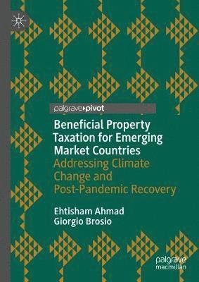 bokomslag Beneficial Property Taxation for Emerging Market Countries