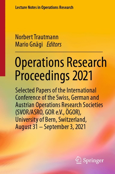 Norbert Trautmann, Mario Gnägi - Operations Research Proceedings 2021, Häftad