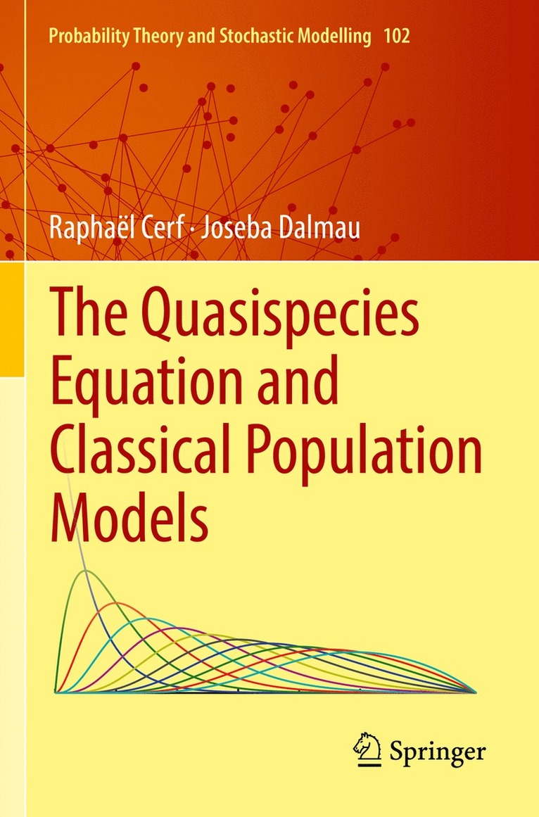 Raphaël Cerf, Joseba Dalmau, Raphael Cerf, Joseba Cerf, Raphaël - Quasispecies Equation and Classical Population Models, Häftad