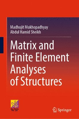 bokomslag Matrix and Finite Element Analyses of Structures