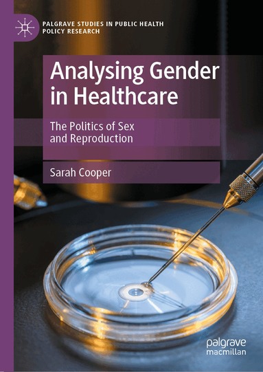 Sarah Cooper - Analysing Gender in Healthcare, Inbunden