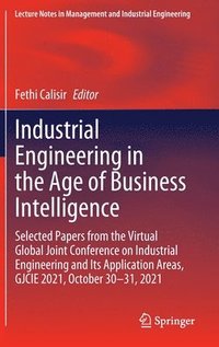 bokomslag Industrial Engineering in the Age of Business Intelligence