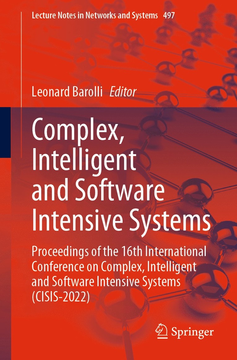 Complex, Intelligent and Software Intensive Systems 1