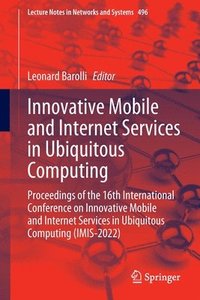 bokomslag Innovative Mobile and Internet Services in Ubiquitous Computing