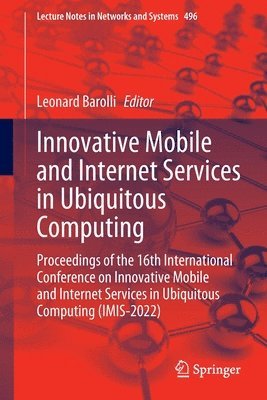 bokomslag Innovative Mobile and Internet Services in Ubiquitous Computing